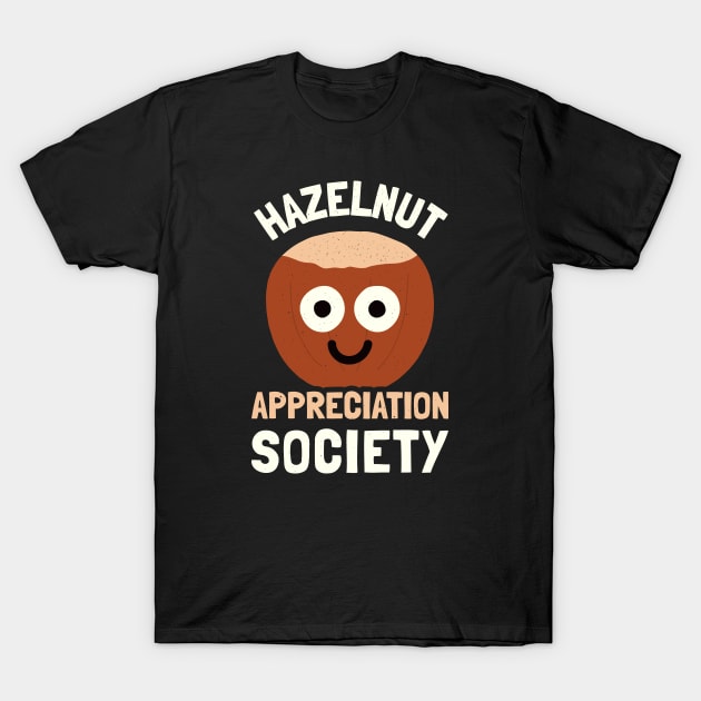 Hazelnut Appreciation Society - Hazelnut Lovers T-Shirt by Tom Thornton